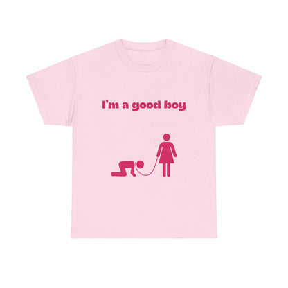 T-Shirt Good Boooy Unisex Heavy Cotton Tee