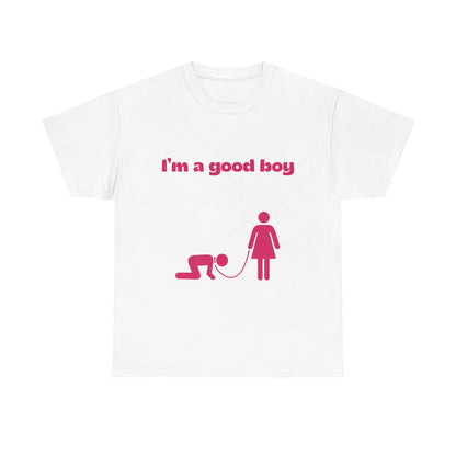 T-Shirt Good Boooy Unisex Heavy Cotton Tee