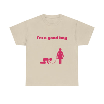 T-Shirt Good Boooy Unisex Heavy Cotton Tee