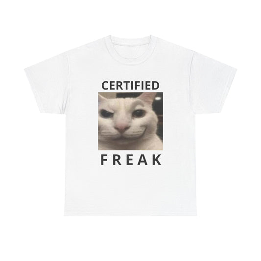 Certified Freak Unisex